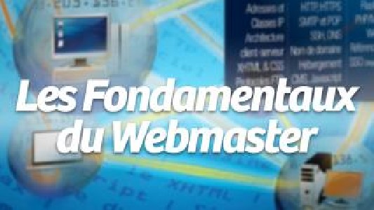 Les fondamentaux du Webmaster