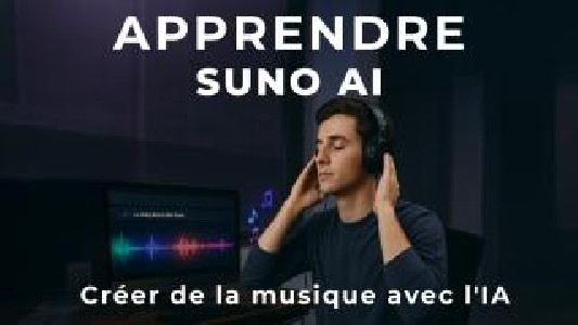 Apprendre Suno AI : créer...